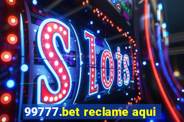 99777.bet reclame aqui